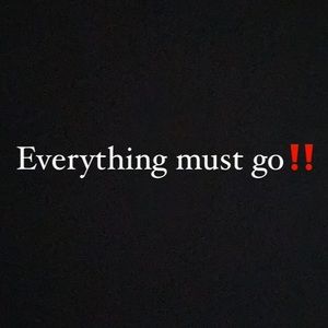 Everything must go!!!